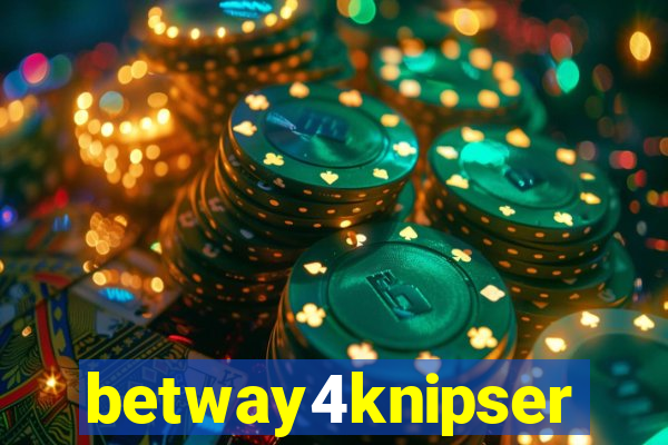 betway4knipser