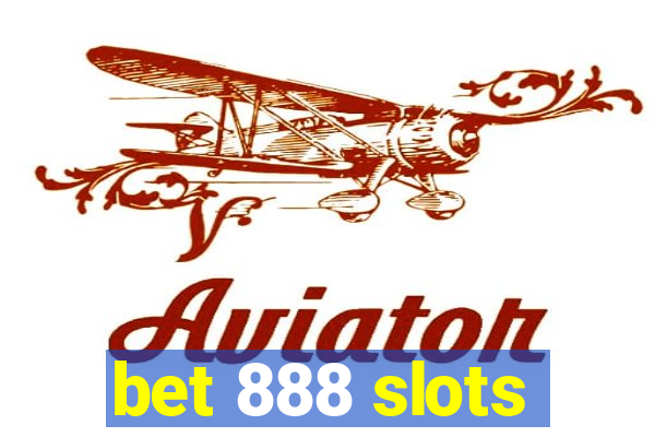 bet 888 slots