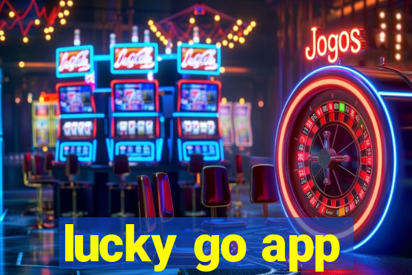 lucky go app