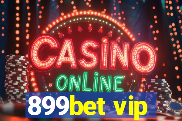 899bet vip