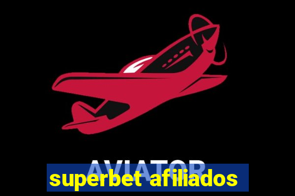 superbet afiliados