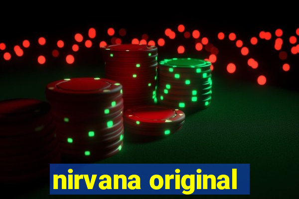 nirvana original