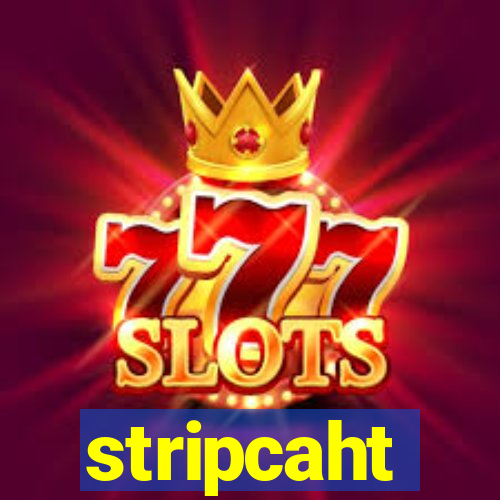 stripcaht