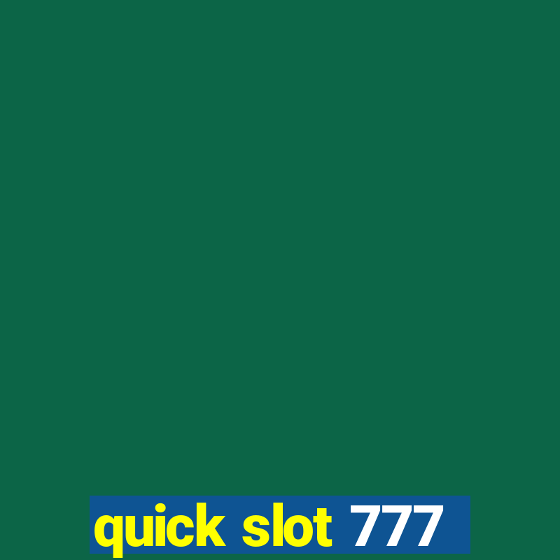 quick slot 777