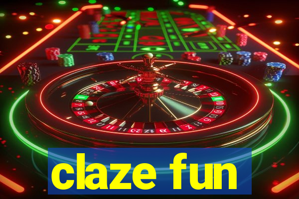 claze fun