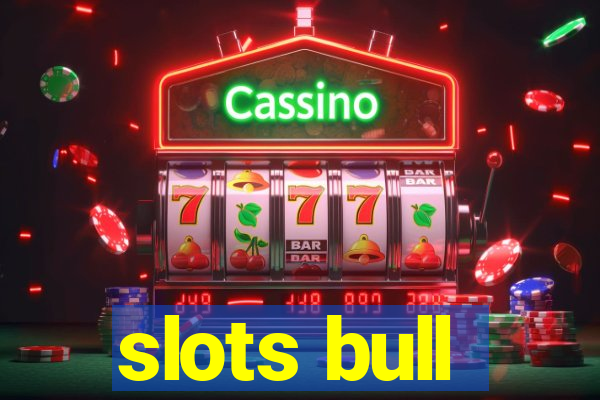 slots bull