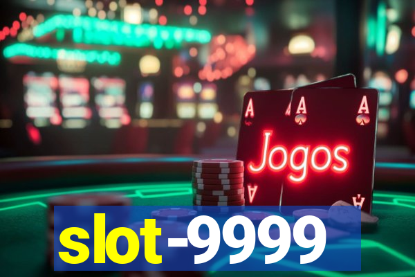 slot-9999