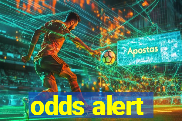 odds alert