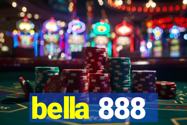 bella 888