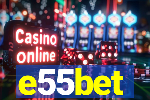 e55bet