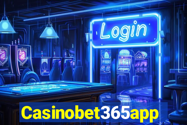 Casinobet365app