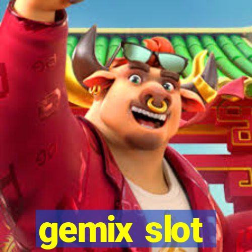 gemix slot