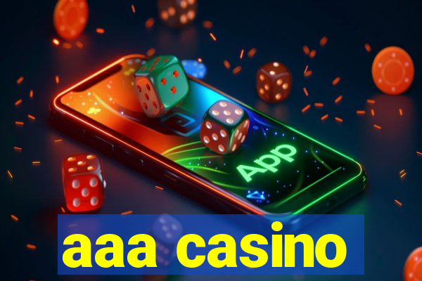 aaa casino