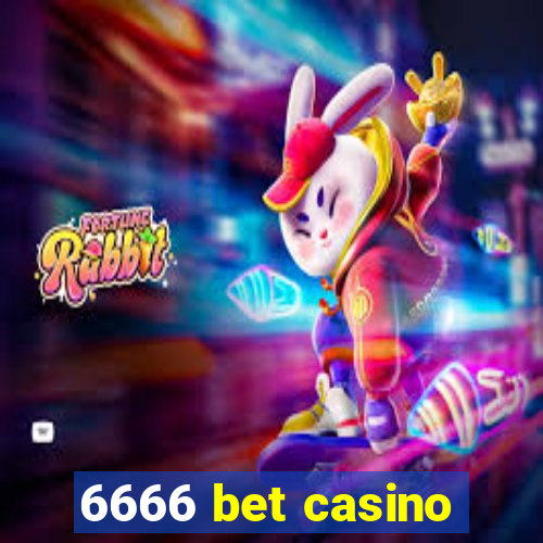 6666 bet casino