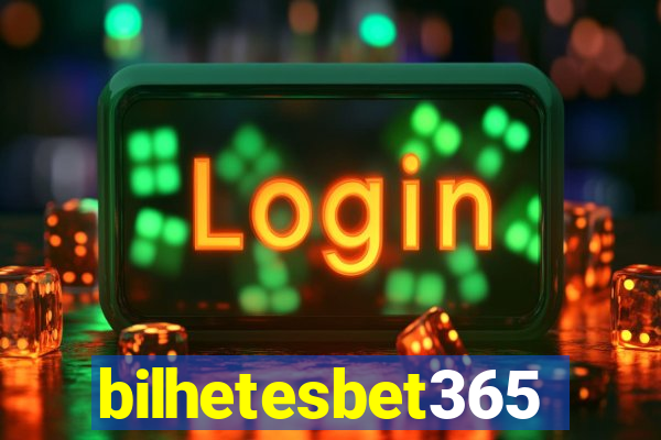 bilhetesbet365