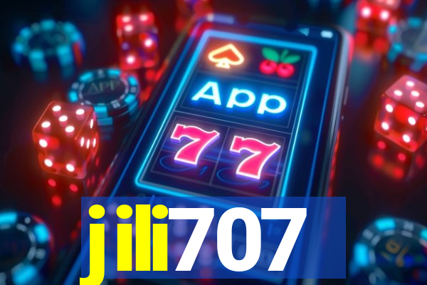 jili707