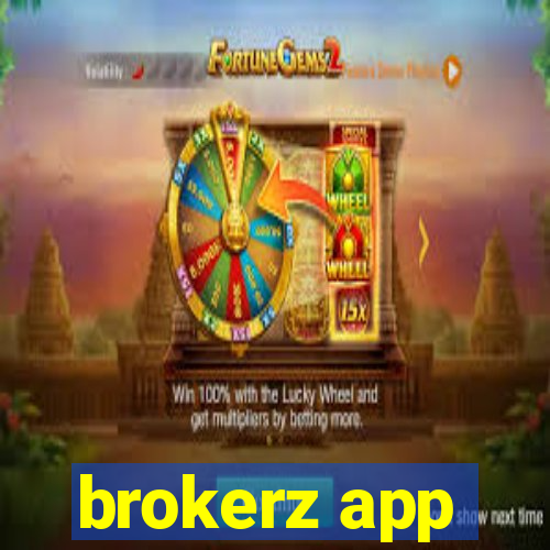 brokerz app