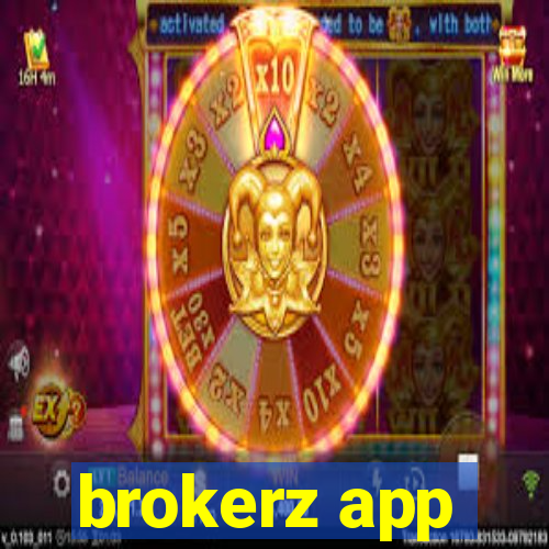 brokerz app