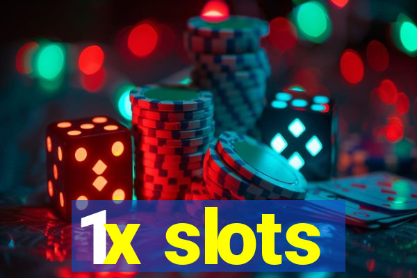 1x slots