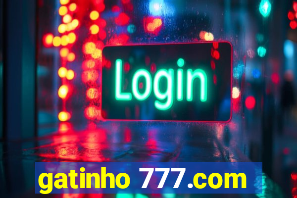 gatinho 777.com