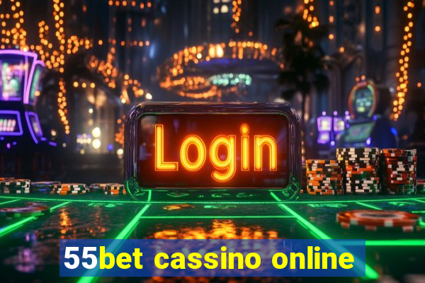 55bet cassino online