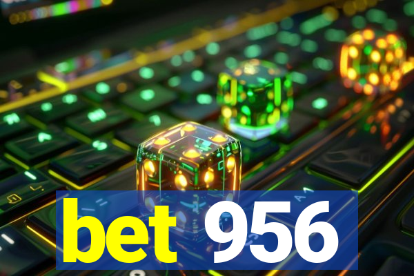 bet 956