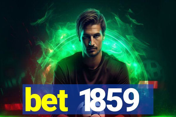 bet 1859