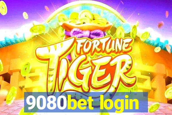 9080bet login