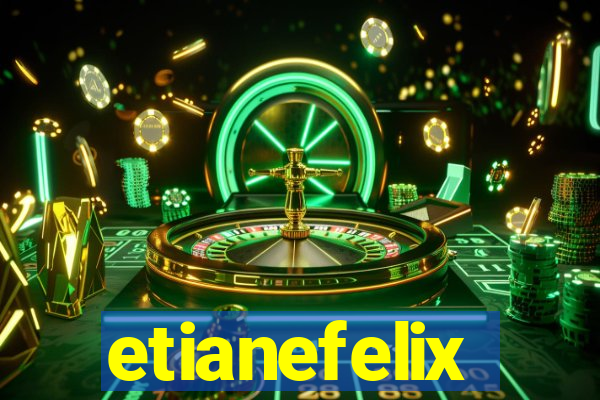 etianefelix