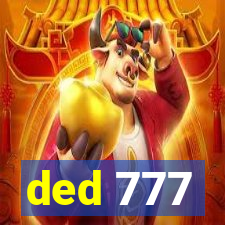 ded 777