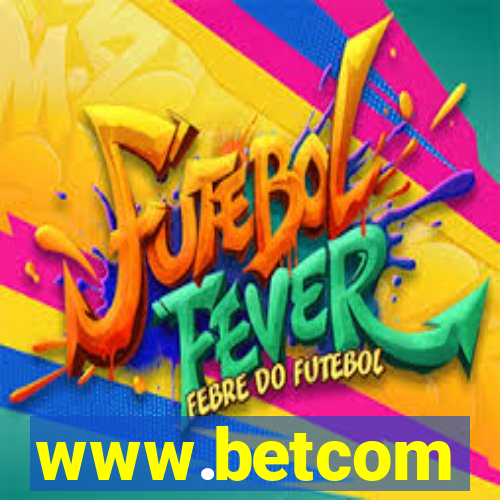 www.betcom