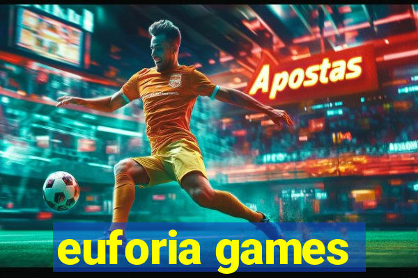 euforia games