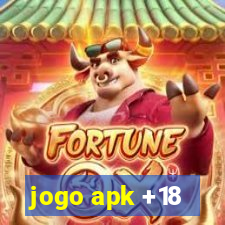 jogo apk +18