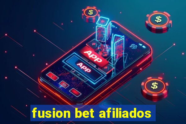 fusion bet afiliados