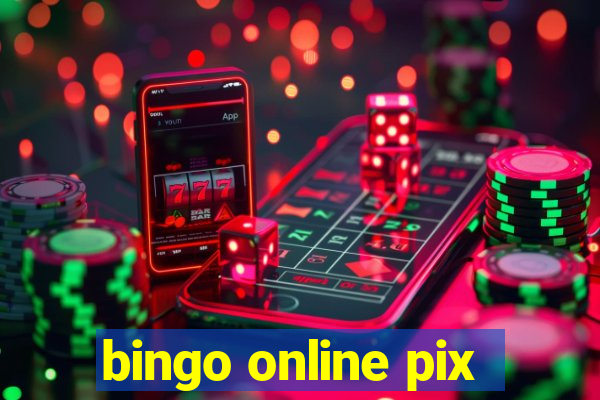 bingo online pix