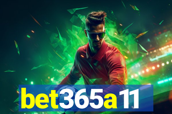 bet365a11