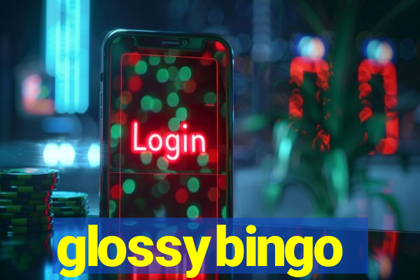 glossybingo