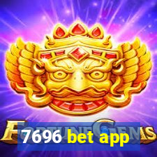 7696 bet app