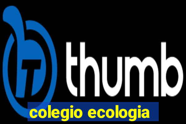 colegio ecologia