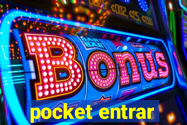 pocket entrar