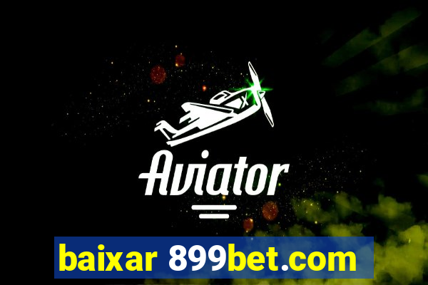 baixar 899bet.com