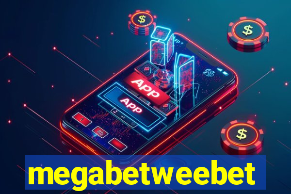 megabetweebet