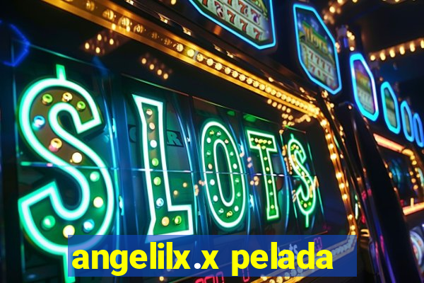 angelilx.x pelada