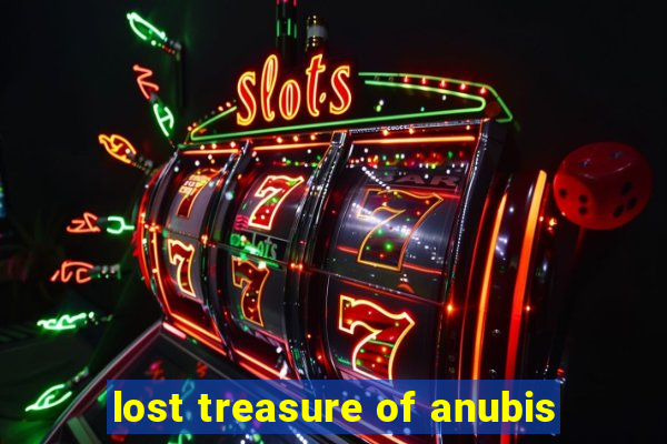 lost treasure of anubis