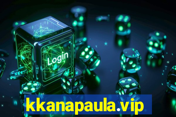 kkanapaula.vip