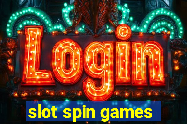 slot spin games