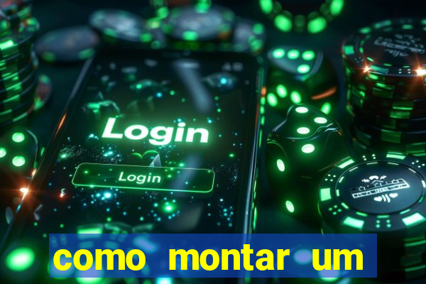 como montar um site de apostas