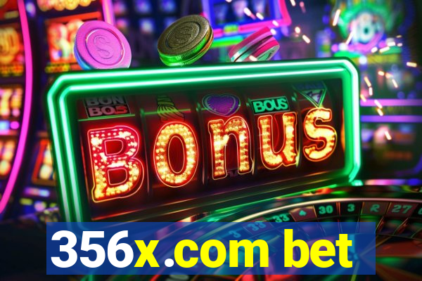 356x.com bet