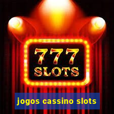 jogos cassino slots