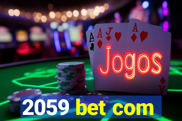 2059 bet com